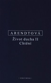 Život ducha II. - Hannah Arendtová