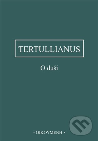 O duši - Tertullianus - kniha z kategorie Filozofie