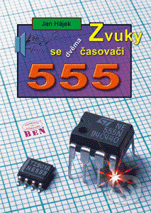 Zvuky se dvěma časovači 555 (praktická zapojení) - Jan Hájek - kniha z kategorie Odborné a naučné