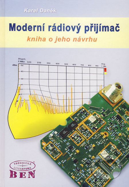 Moderní rádiový přijímač (Kniha o jeho návrhu) - Karel Daněk - kniha z kategorie Přírodní vědy a technika