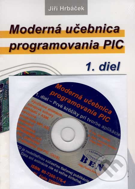 Moderná učebnica programovania PIC + CD (1. diel) - Jiří Hrbáček - kniha z kategorie Programování