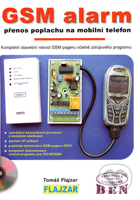 GSM alarm (přenos poplachu na mobilní telefon + CD) - kniha z kategorie Přírodní vědy a technika