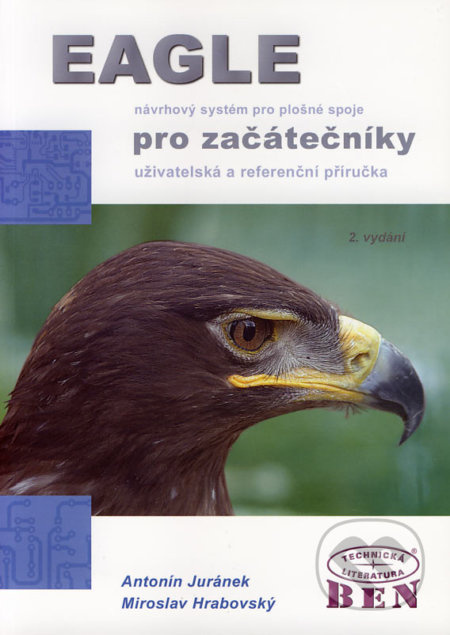 EAGLE návrhový systém pro plošné spoje pro začátečníky - kniha z kategorie Přírodní vědy a technika