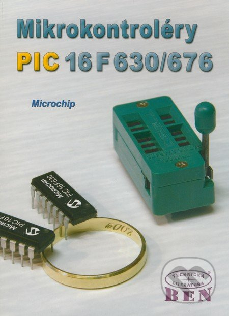 Mikrokontroléry PIC10F2XX (Microchip) - kniha z kategorie Přírodní vědy a technika