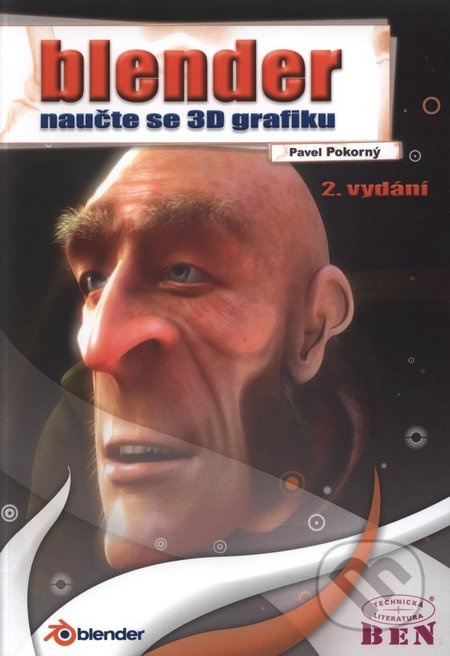 Blender (Naučte se 3D grafiku) - Pavel Pokorný - kniha z kategorie Multimédia
