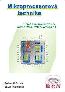 Mikroprocesorová technika. Práce s mikrokontroléry řady ATMEL AVR ATXmega A4 - ATXmega16