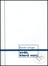 Svět, který voní - Karel Teige - kniha z kategorie Literární věda