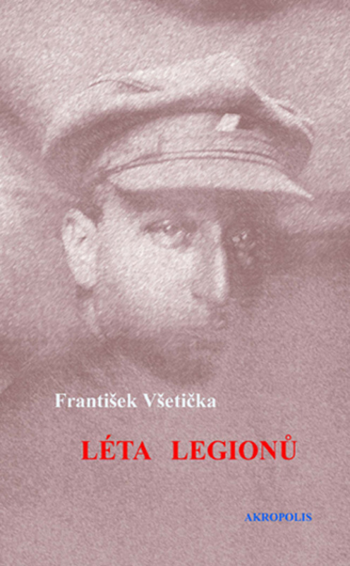 Léta legionů - František Všetička - kniha z kategorie Beletrie