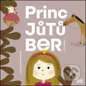 Princ Jůtůber - Oto Linhart