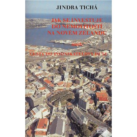 Jak se investuje do nemovitostí na Novém Zélandu - Jindra Tichá