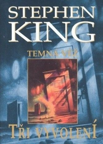 Temná věž II. Tři vyvolení