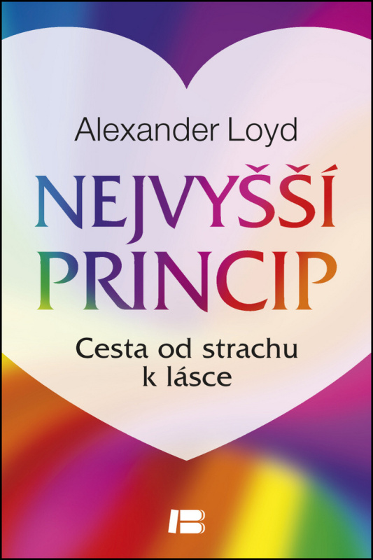 Nejvyšší princip - Alexander Loyd - kniha z kategorie Pozitivní myšlení