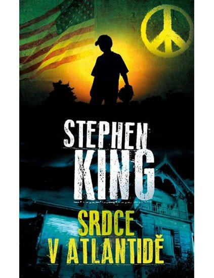 Srdce v Atlantidě - Stephen King - kniha z kategorie Detektivky, thrillery a horory