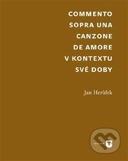 Commento sopra una canzone de amore - Jan Herůfek