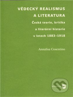 Vědecký realismus  a literatura - Annalisa Cosentino