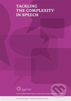 Tackling the Complexity in Speech - Oliver Niebuhr - kniha z kategorie Jazyková antropologie