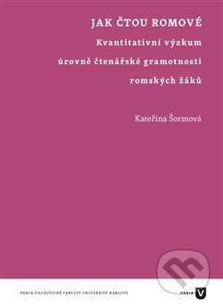 Jak čtou Romové - Kateřina Šormová