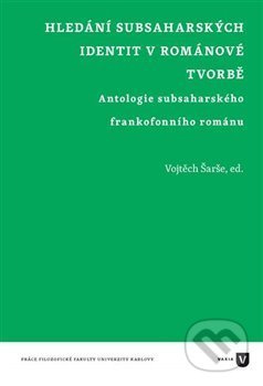 Hledání subsaharských identit v románové tvorbě
