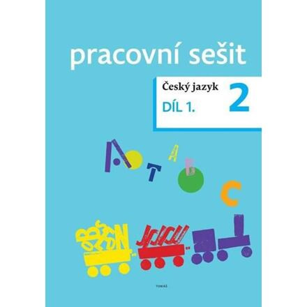 Český jazyk pro 2. ročník - pracovní sešit 1. díl