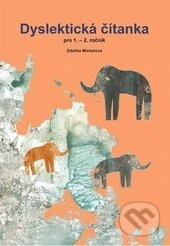 Dyslektická čítanka pro 1. - 2. ročník