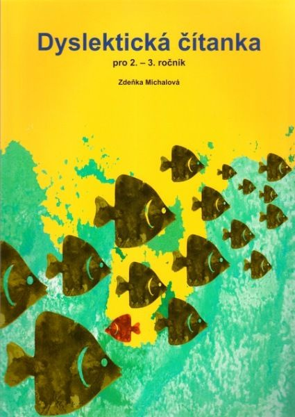 Dyslektická čítanka pro 2. - 3. ročník