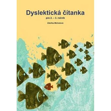 Dyslektická čítanka pro 2. - 3. ročník