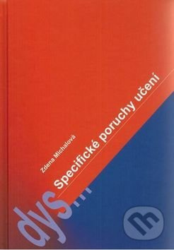 Specifické poruchy učení - Zdena Michalová - kniha z kategorie Speciální pedagogika