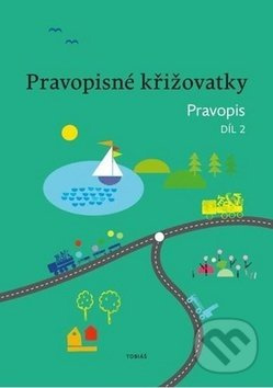 Pravopisné křižovatky Pravopis 2