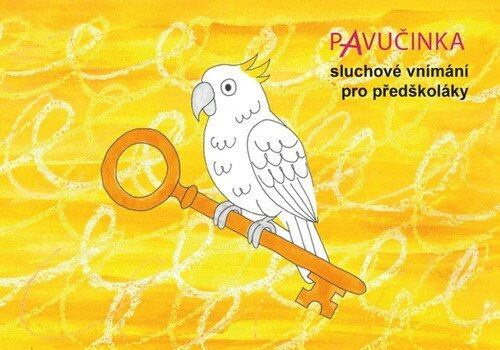 Pavučinka Sluchové vnímání pro předškoláky - Olga Zelinková - kniha z kategorie Pedagogika