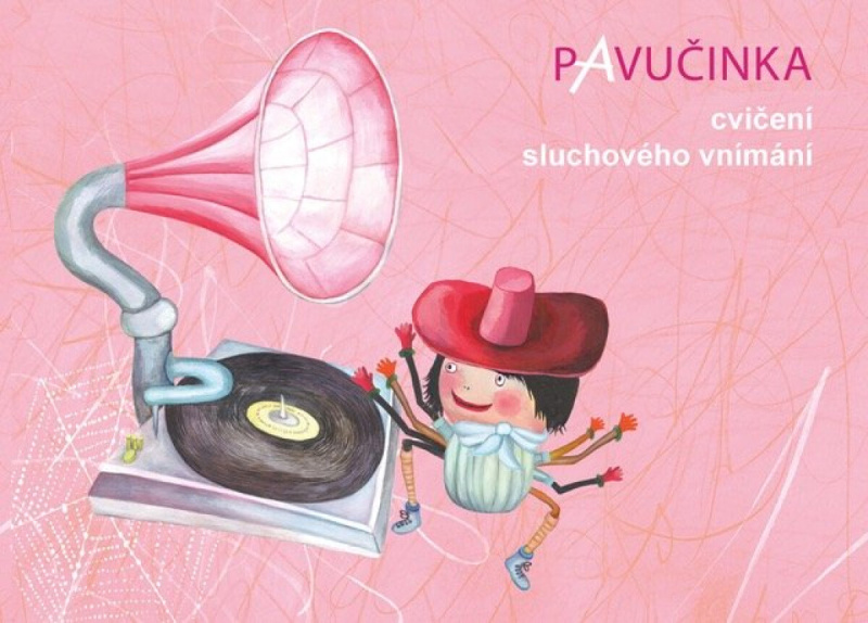 Pavučinka - cvičení sluchového vnímání - Olga Zelinková,Pavučinka - cvičení sluchového vnímání - Olga Zelinková