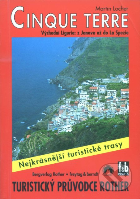 WF 37 Cinque Terre - Rother (Východní Ligurie: z Janova až do La Spezie) - kniha z kategorie Průvodci Evropou