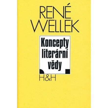 Koncepty literární vědy - René Wellek