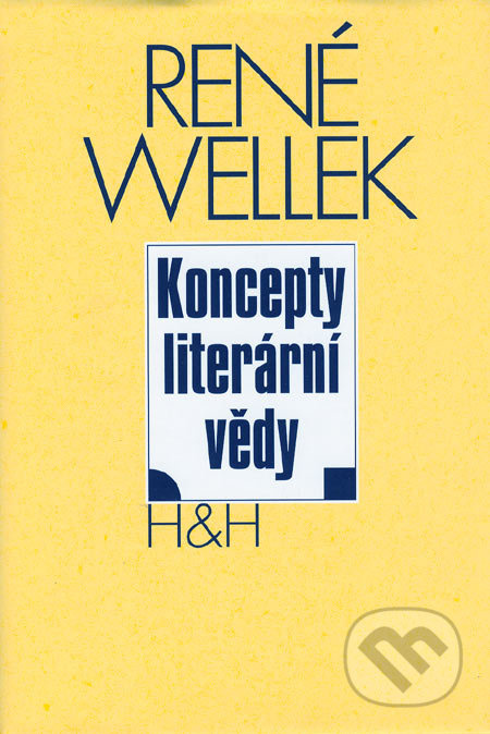 Koncepty literární vědy - René Wellek