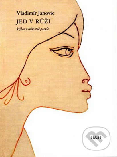 Jed v růži - Vladimír Janovic