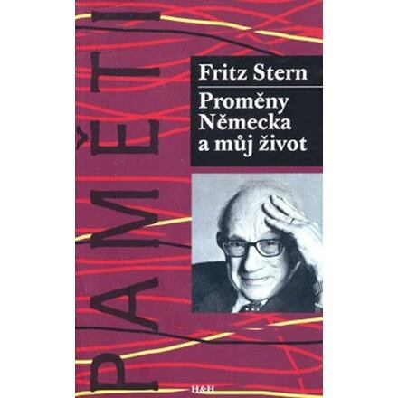Proměny Německa a můj život - Fritz Stern