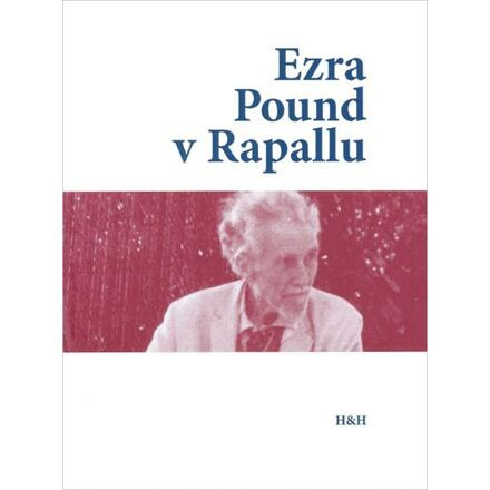 Ezra Pound v Rapallu - Massimo Bacigalupo