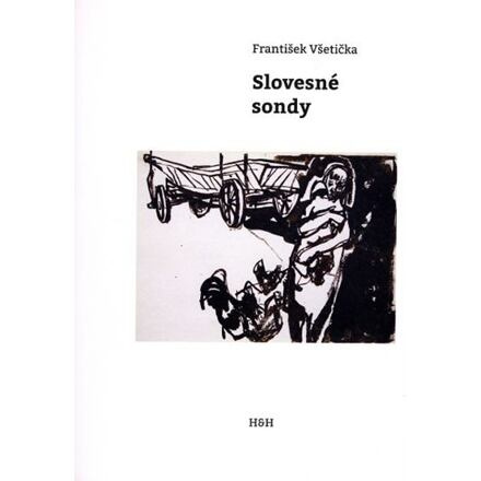 Slovesné sondy - František Všetička