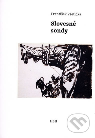 Slovesné sondy - František Všetička