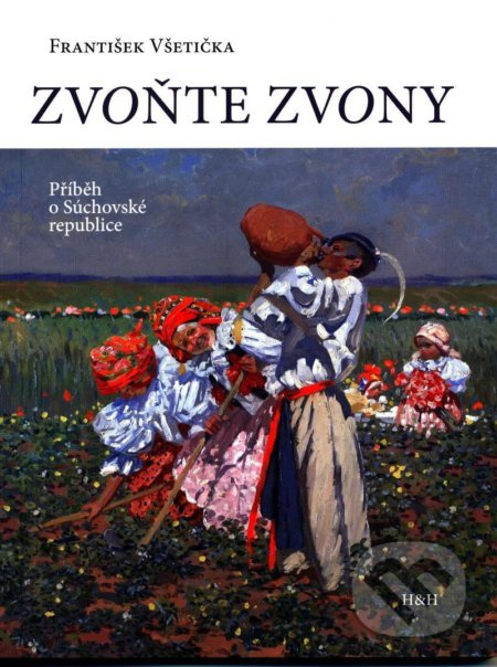 Zvoňte zvony - František Všetička