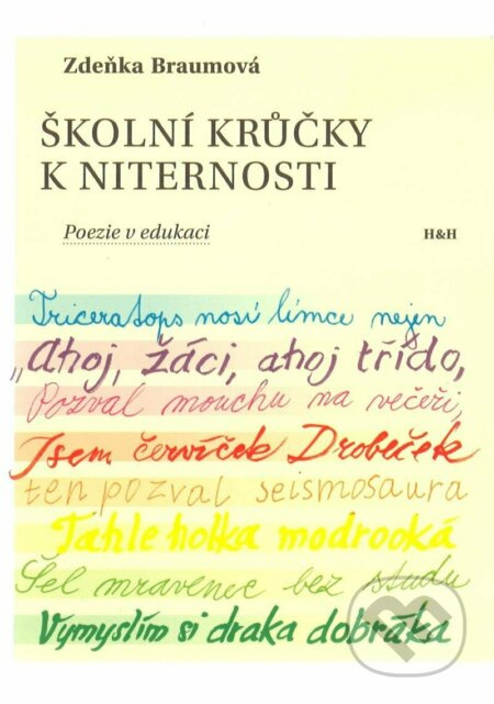 Školní krůčky k niternosti - Zdeňka Braumová