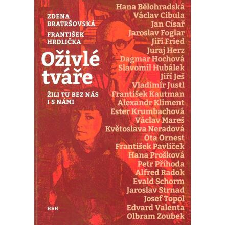Oživlé tváře - Zdena Bratršovská, František Hrdlička