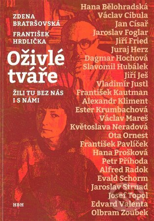 Oživlé tváře - Zdena Bratršovská, František Hrdlička