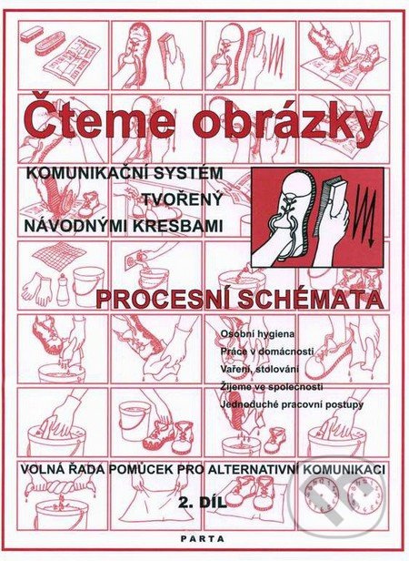 Čteme obrázky (Komunikační systém tvořený návodnými kresbami - Procesní schémata 2. díl) - kniha z kategorie Speciální pedagogika