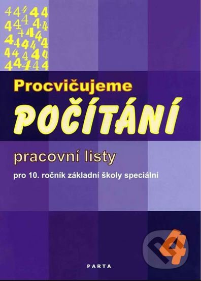 Procvičujeme počítání 4 (Pracovní listy pro 10. ročník ZŠ speciální) - kniha z kategorie 2. stupeň