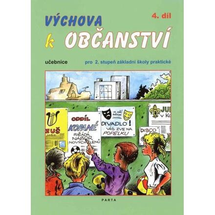 Výchova k občanství 4. díl učebnice pro 2. stupeň ZŠ praktické