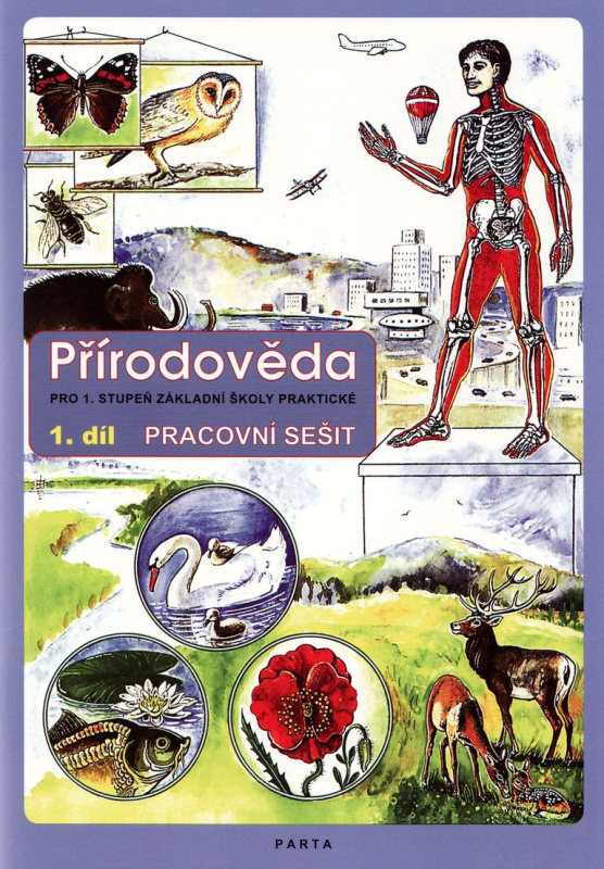 Přírodověda pro 1.st. ZŠP-PS 1.díl