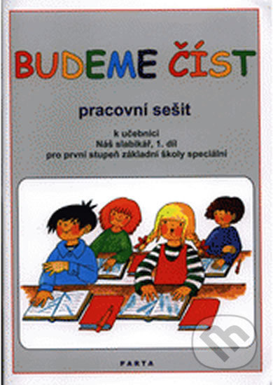 Budeme číst - Pracovní sešit k učebnici Náš slabikář - kniha z kategorie 1. stupeň