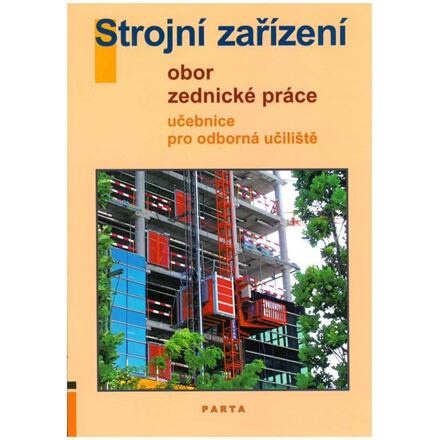 Strojní zařízení - Obor zednické práce - Učebnice pro OU (2. vydání)