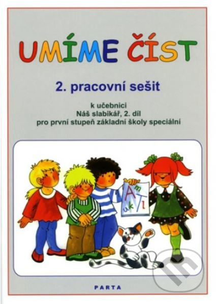 Umíme číst - 2. pracovní sešit (k učebnici Náš slabikář, 2. díl pro první stupeň základní školy speciální) - kniha z kategorie Základní školy