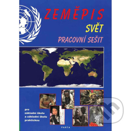 Zeměpis – Svět, pracovní sešit pro 2. stupeň ZŠ a ZŠ praktické - kniha z kategorie 2. stupeň